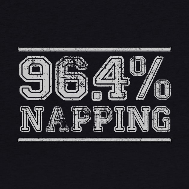 96.4% Napping by BOEC Gear